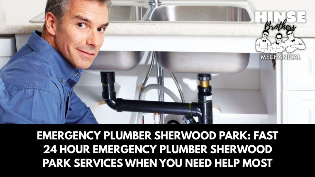 emergency plumber sherwood park